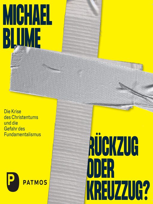 Title details for Rückzug oder Kreuzzug? by Michael Blume - Available